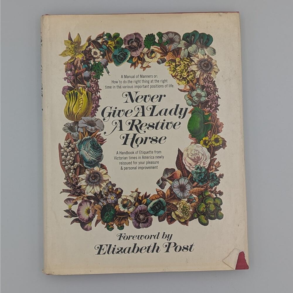 Vintage 1969 Never Give A Lady A Restive Horse – Etiquette Book w/Dust Jacket